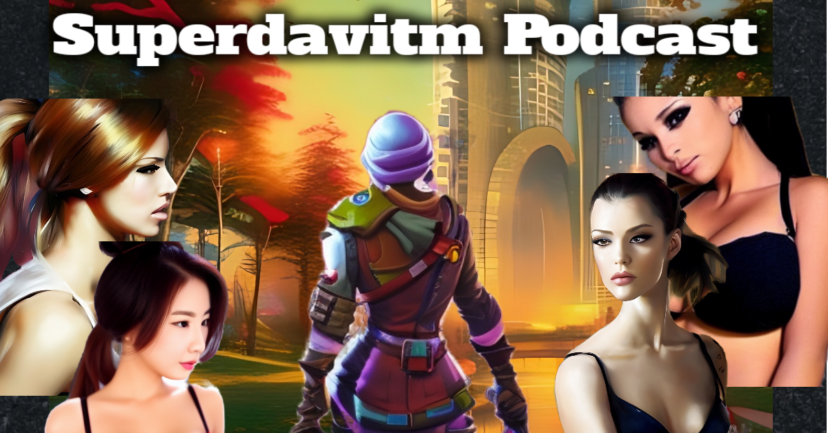 superdavitm Podcast Show Reboot